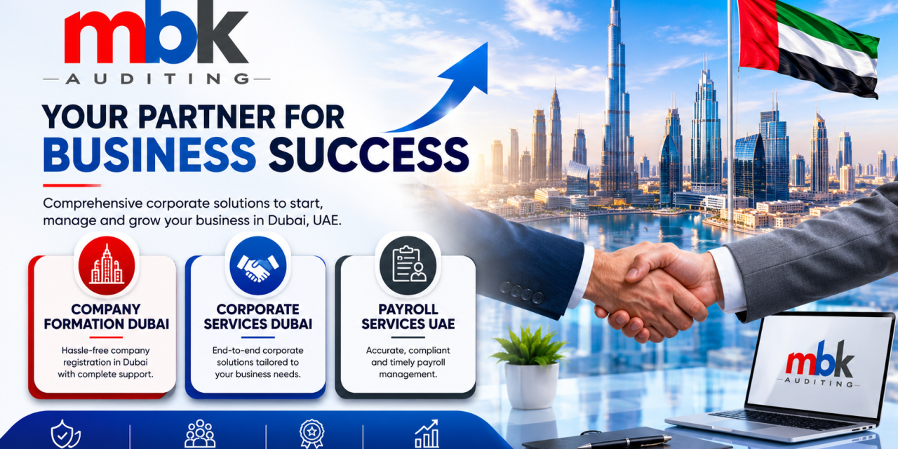 Company Formation Dubai for Smooth Payroll Services UAE and Compliance